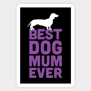 Best Dachshund Dog Mum Ever - Purple Dog Lover Gift Magnet